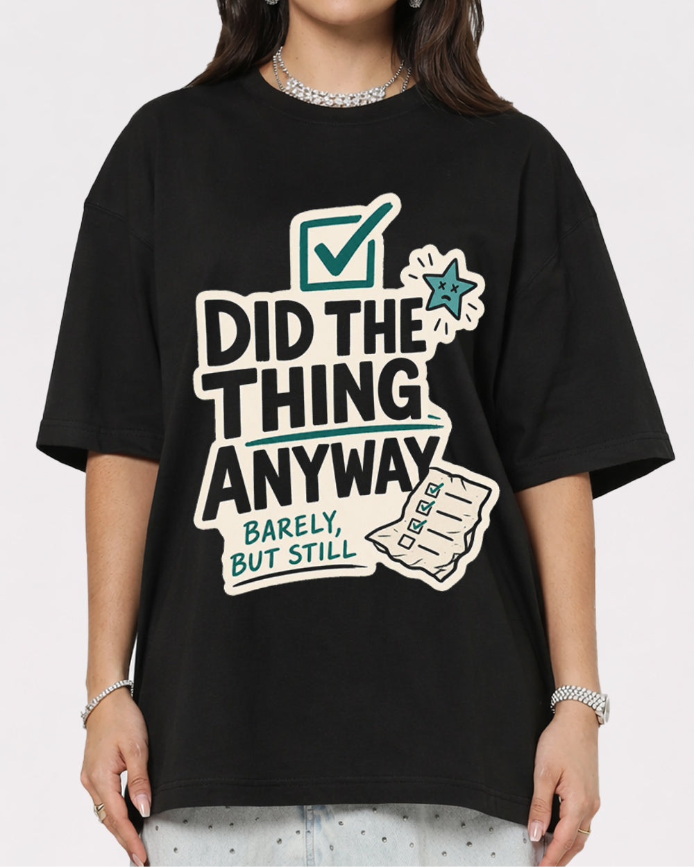 Did The Thing Anyway Pop Culture Graphic T-Shirt, primary front view, image 1