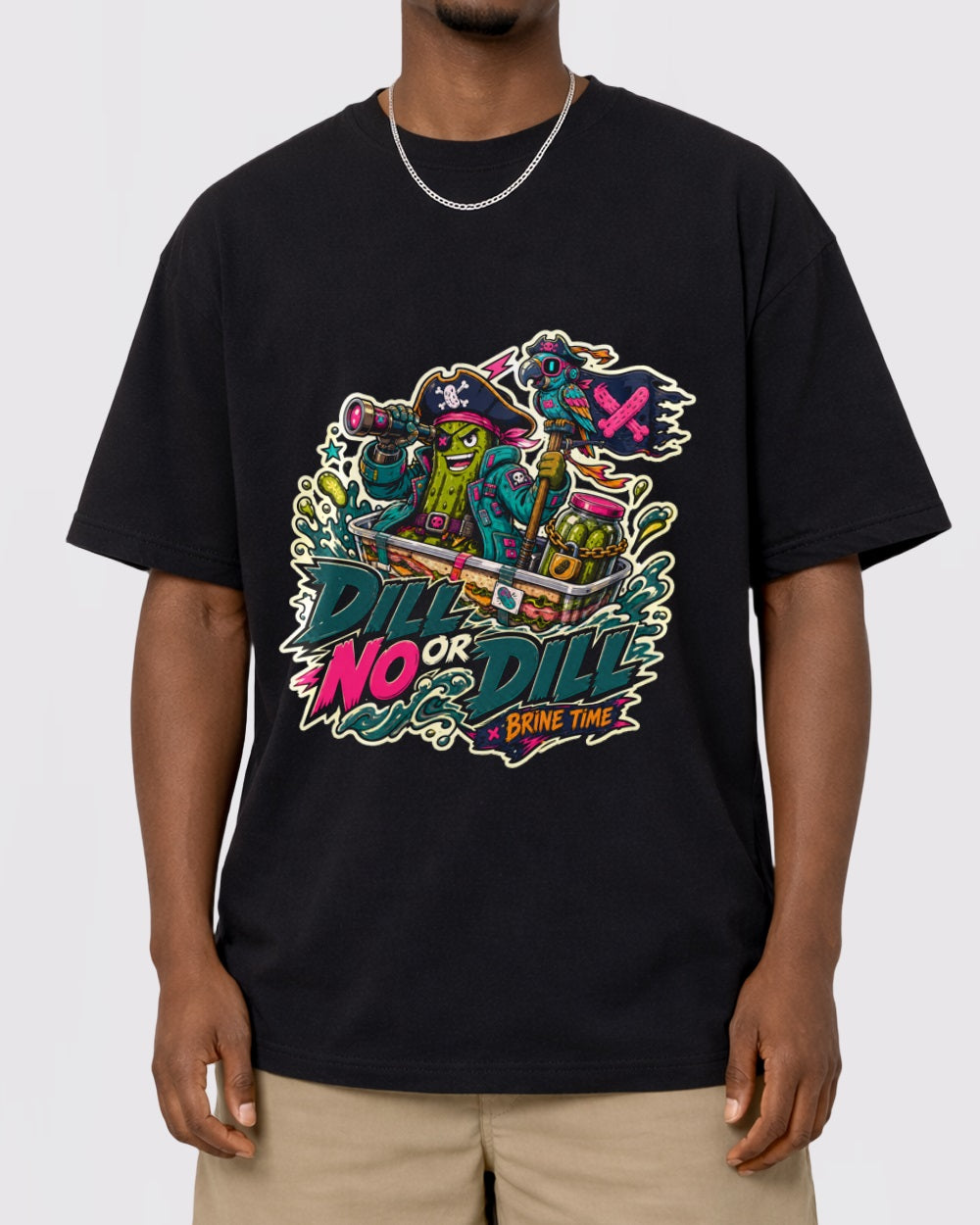 Dill Or No Brine Time Streetwear Graphic T-Shirt, primary front view, image 1