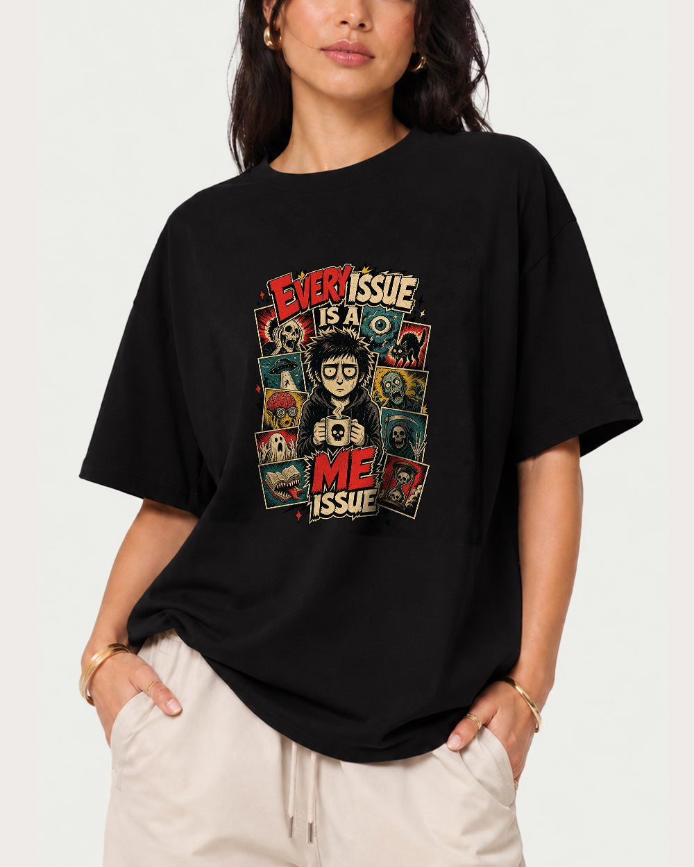 Every Issue Is A Me Issue Funny Graphic T-Shirt in Black, front model view 1