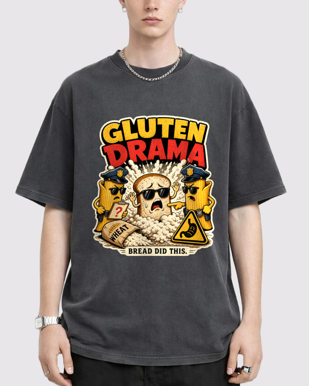 Gluten Drama Bread Did This Food Graphic T-Shirt, primary front view, image 1