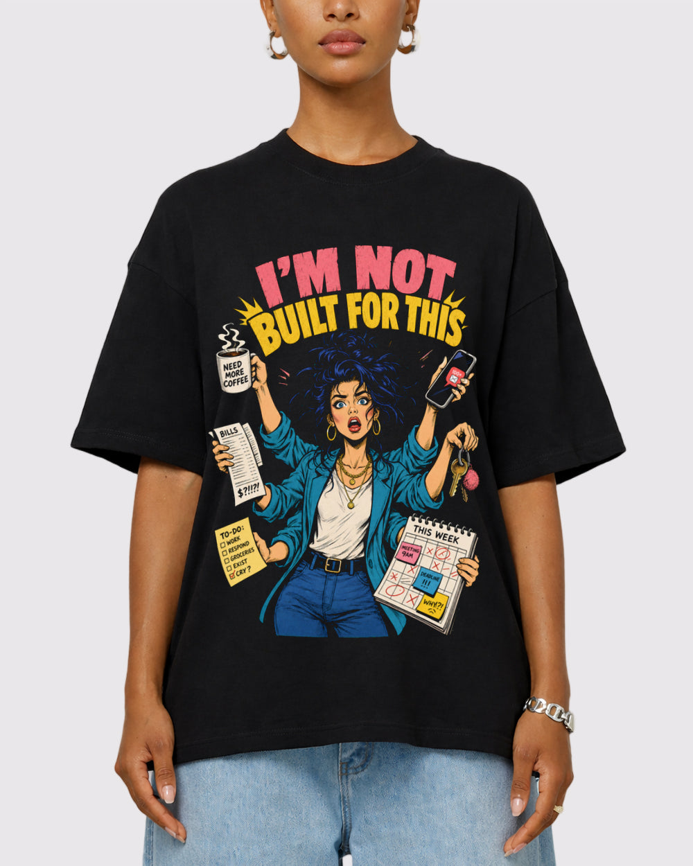 White I Am Not Built for This Graphic T-Shirt primary front view 1 image