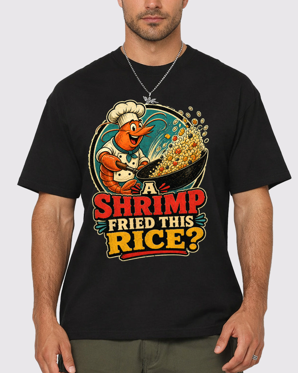 Say Shrimp Fried This Rice Food Graphic T-Shirt, primary front view, image 1