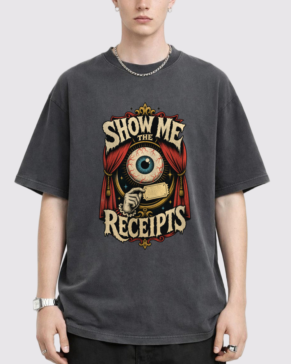 Show Me The Receipts Dark Graphic T-Shirt, primary front view, image 1
