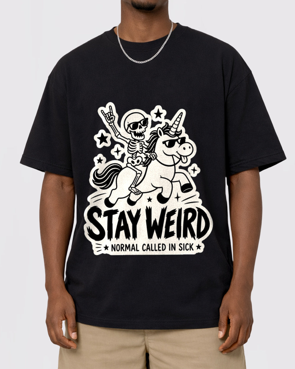 Stay Weird Normal Called in Sick Dark Graphic T-Shirt, primary front view, image 1