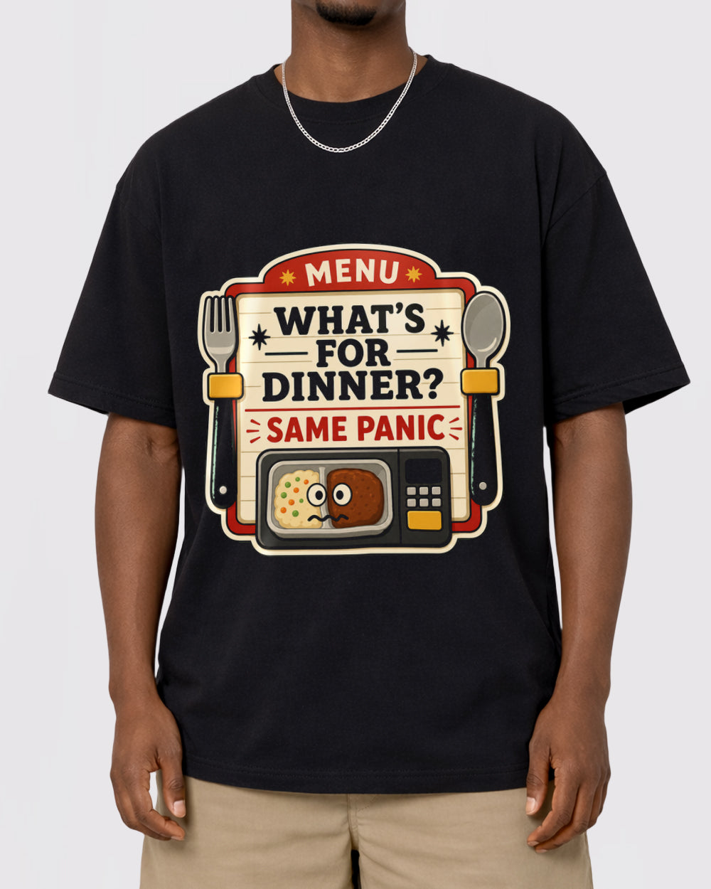 What's For Dinner? Same Panic Funny Graphic T-Shirt, primary front view, image 1